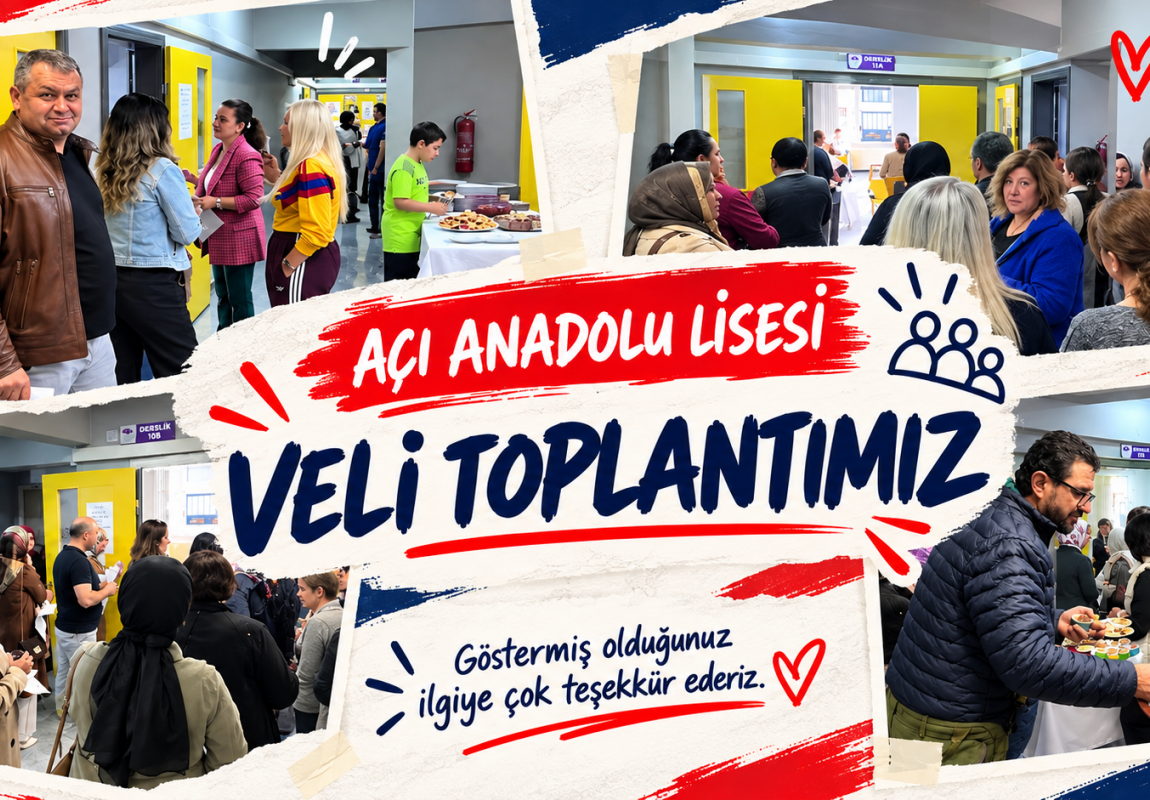 Açı Anadolu Lisesi’nde Veli Toplantımızı Gerçekleştirdik